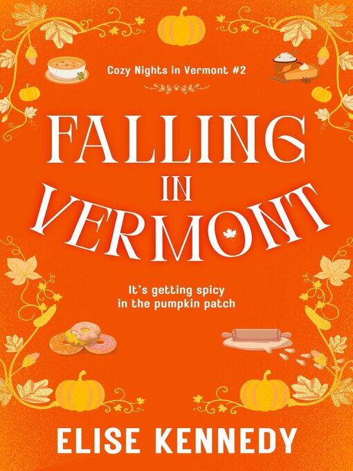 Title details for Falling in Vermont by Elise Kennedy - Available